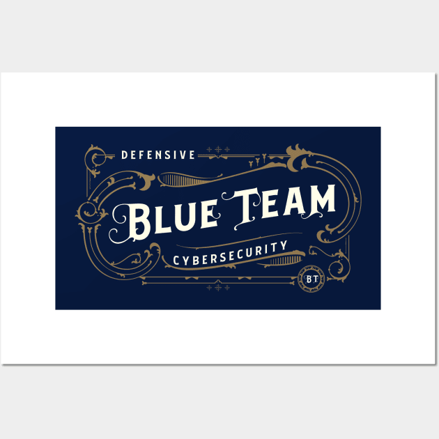 Blue Team (Blue Background) Wall Art by DFIR Diva